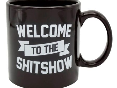 Giant Mug - Welcome to the Shit Show Supply