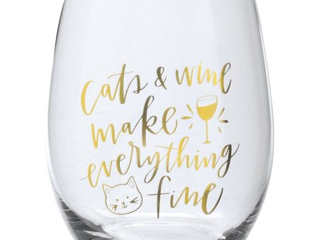 Cats & Wine Make Everything Fine Wine Glass For Cheap