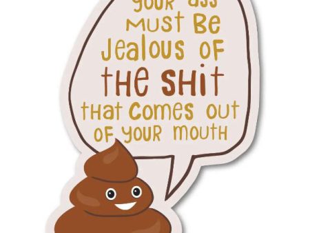 Your Ass Must Get Jealous Sticker Online Hot Sale