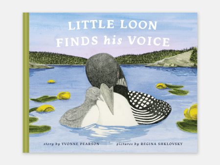 Little Loon Finds His Voice Online now