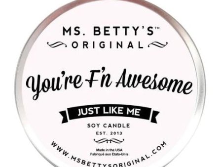 You re F n Awesome CANDLE Online Hot Sale