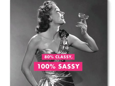 80% Classy 100% Sassy - Magnet Online now