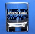 Need New Conspiracy Theories  Whiskey Glass Cheap