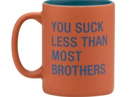 You Suck Less Brothers Mug Discount