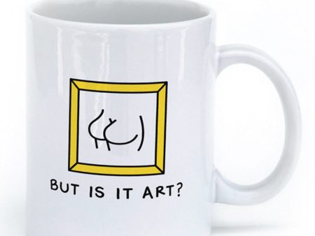 Butt is it Art? Mug Online