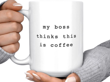 My Boss Thinks this is Coffee Mug on Sale