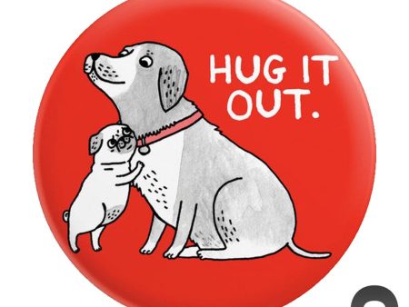 Hug it Out - Big Magnet Online now