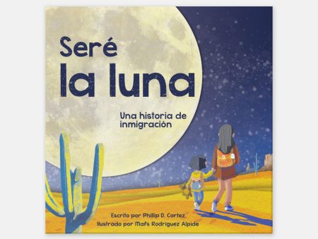 Seré la Luna (I ll Be the Moon Spanish Edition) Fashion