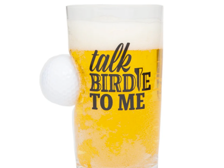 Talk Birdie To Me Beer Glass Online now