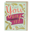 You Did It! Card For Sale