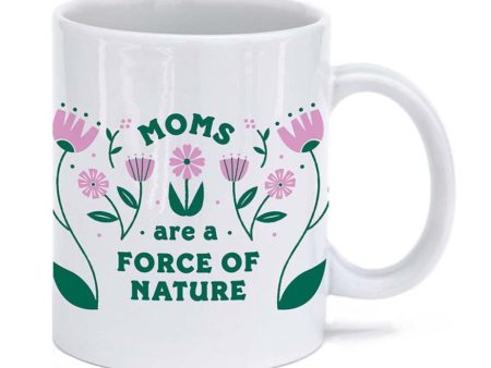 Moms are a Force of Nature Mug on Sale