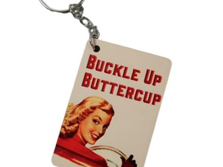 Buckle Up Buttercup Keychain For Cheap