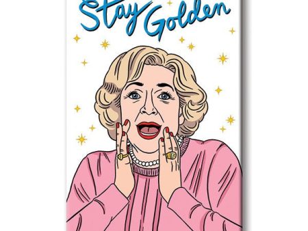 Betty White Stay Golden Magnet Online Hot Sale