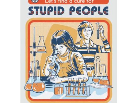 Let s find a cure for stupid people magnet Online