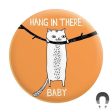 Hang In There Baby (Cat) Big Magnet Fashion