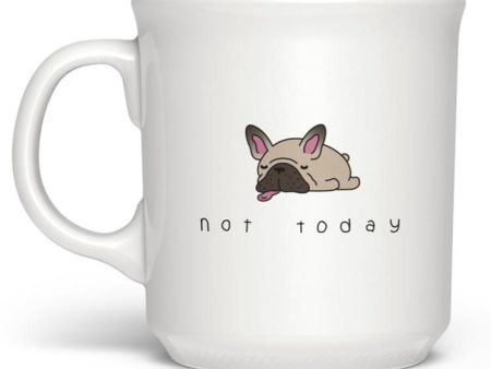 Not Today Mug on Sale