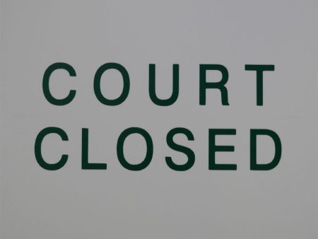 Court Closed  Discount