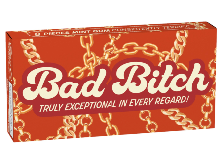 Bad Bitch Gum For Sale